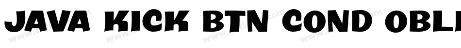 Java Kick BTN Cond Oblique字体转换